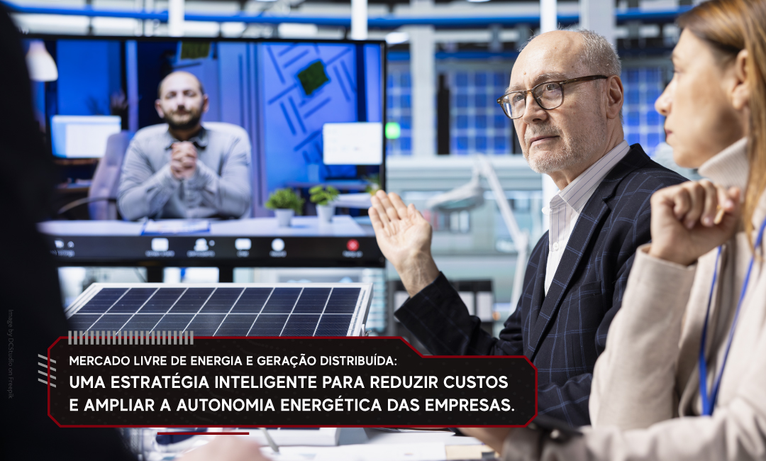 Mercado Livre de Energia e Geração Distribuída: Quando a Combinação com Energia Solar Faz Sentido para Empresas