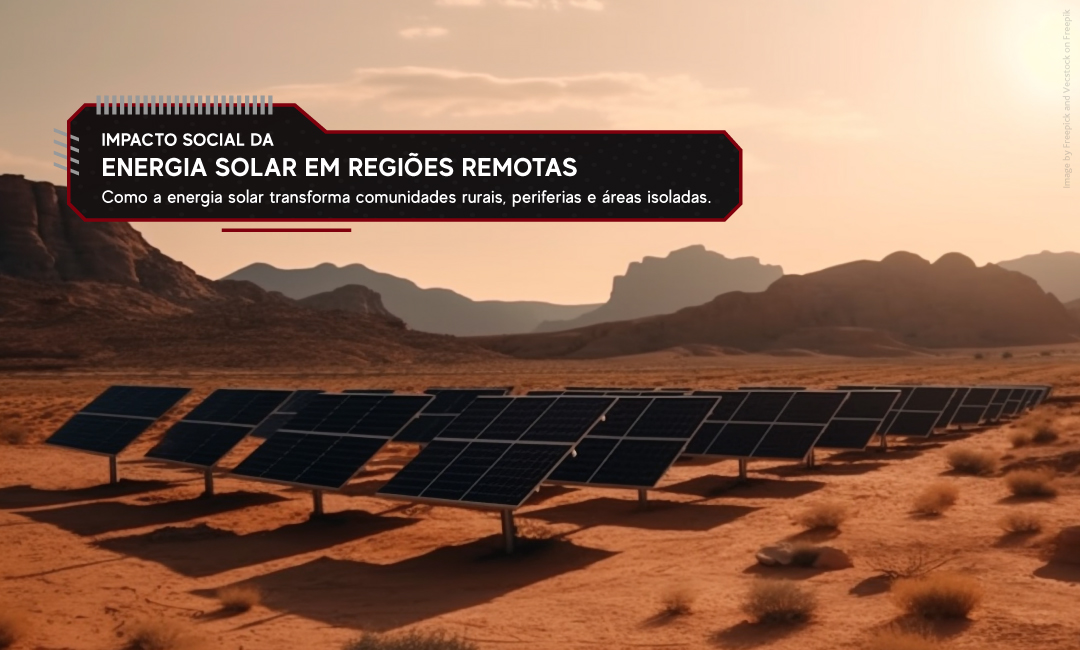 Impacto Social da Energia Solar em Regiões Remotas